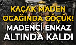 Kaçak ocakta göçük: Madenci enkaz altında kaldı!