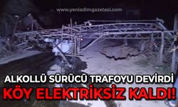 Alkollü sürücü trafoyu devirdi: Köy elektriksiz kaldı!