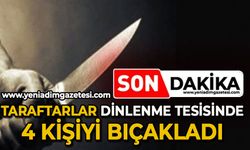 Taraftarlar dinlenme tesisinde 4 kişiyi bıçakladı!