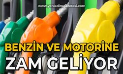 Benzin ve motorine zam geliyor