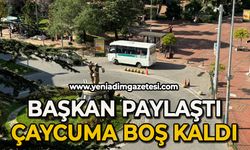 Başkan paylaştı: Çaycuma boş kaldı