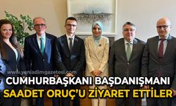 Cumhurbaşkanı Başdanışmanı Saadet Oruç'u ziyaret ettiler