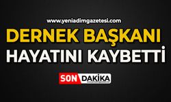 Dernek Başkanı hayatını kaybetti