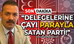 Mustafa Çağlayan: Delegelerine çayı, parayla satan parti!