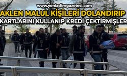 Aklen malul kişileri dolandırıp kartlarını kullanıp kredi çektirmişler