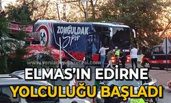 Zonguldakspor'un Edirne yolculuğu başladı