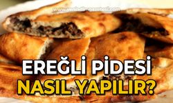 Ereğli Pidesi nasıl yapılır?