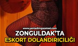 Zonguldak'ta eskort dolandırıcılığı!