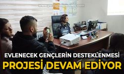 Evlenecek Gençlerin Desteklenmesi Projesi devam ediyor