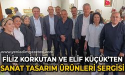 Filiz Korkutan ve Elif Küçük'ten sanat tasarım ürünleri sergisi