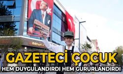 Gazeteci çocuk hem duygulandırdı hem gururlandırdı