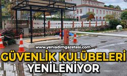 Güvenlik kulübeleri yenileniyor