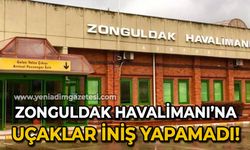 Zonguldak Havalimanı'nda rüzgar engeli, uçaklar iniş yapamadı