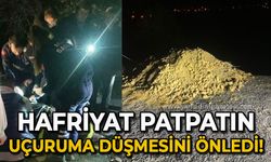 Hafriyat patpatın uçuruma düşmesini önledi