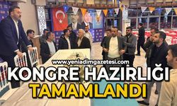 Kongre hazırlığı tamamlandı