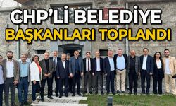 CHP'li Belediye Başkanları toplandı