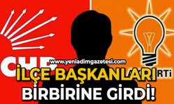 İlçe Başkanları birbirine girdi!