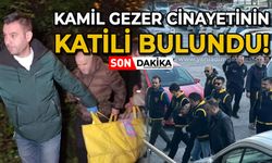 Kamil Gezer cinayetinin zanlısı bulundu: 54 bıçak darbesiyle öldürmüş!