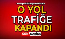 O yol trafiğe kapandı