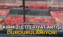 Kırmızı ette fiyat artışı durdurulamıyor