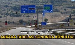 Ankara tabelası sonunda konuldu!