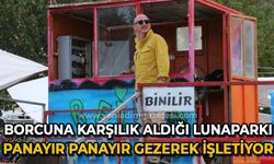 Borcuna karşılık aldığı lunaparkı panayır panayır gezerek işletiyor