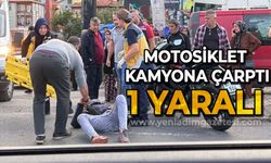 Motosiklet kamyona çarptı: 1 yaralı