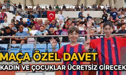 Maça davet: Kadınlar ve çocuklar ücretsiz girecek