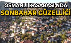 Osmanlı kasabasında sonbahar güzelliği yaşanıyor