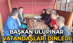 Özcan Ulupınar halkı dinledi, sorunları not aldı