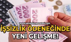 İşsizlik ödeneğinde  yeni gelişme!