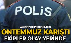 Ontemmuz karıştı: Ekipler olay yerinde