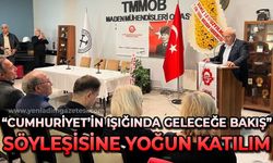 "Cumhuriyet’in Işığında Geleceğe Bakış" söyleşisine yoğun katılım