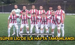 Süper Lig'de ilk hafta tamamlandı