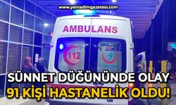 Sünnet düğününde olay: 91 kişi hastanelik oldu!