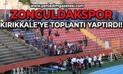 Zonguldakspor, Kırıkkale'ye toplantı yaptırdı!