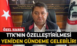 GMİS Genel Başkanı Hakan Yeşil: TTK'nın özelleştirilmesi yeniden gündeme gelebilir