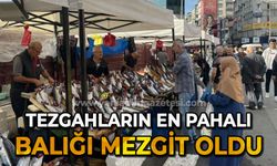 Tezgahların en pahalı balığı mezgit oldu