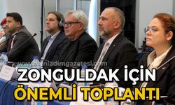 Zonguldak için önemli toplantı