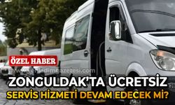 Zonguldak'ta ücretsiz servis hizmeti devam edecek mi?