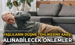 Yaşlıların düşmesine karşı alınabilecek önlemler