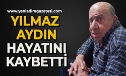 Yılmaz Aydın hayatını kaybetti