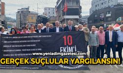 Gerçek suçlular yargılansın!