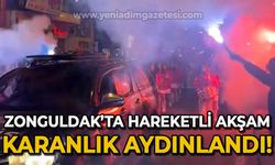 Zonguldak'ta hareketli akşam: Karanlık aydınlandı!