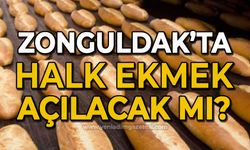 Zonguldak'ta halk ekmek açılacak mı?