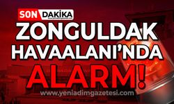 Zonguldak Havaalanı'nda alarm!