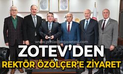 ZOTEV heyetinden Rektör İsmail Hakkı Özölçer’e ziyaret