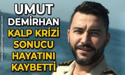 Umut Demirhan kalp krizinden hayatını kaybetti