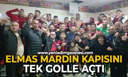 Elmas Mardin kapısını tek golle açtı