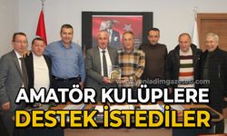 Amatör kulüplere destek istediler